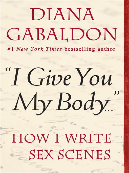 Title details for "I Give You My Body . . ." by Diana Gabaldon - Wait list